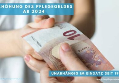 Erhöhung des Pflegegeldes ab 2024