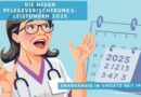Die neuen Pflegeversicherungsleistungen 2025